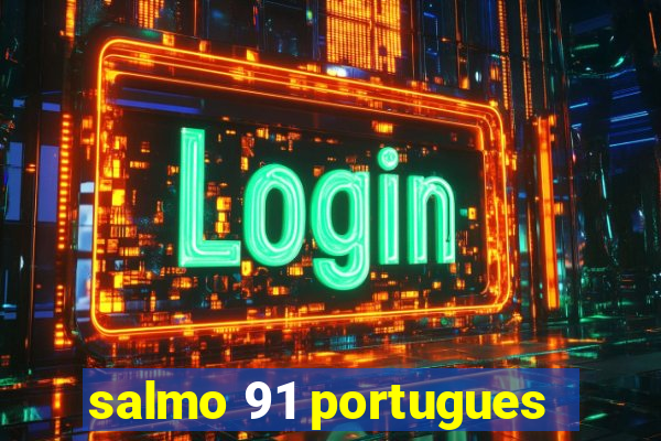 salmo 91 portugues